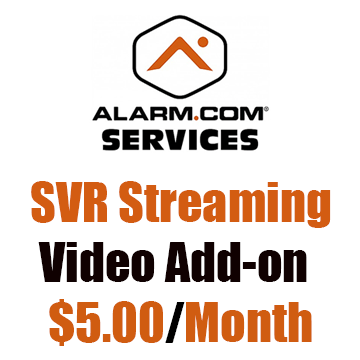 Alarm.com Video Add-on: SVR Streaming Video 24/7